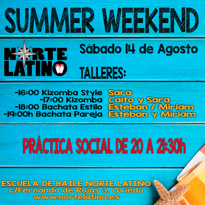 Sábado 14 de agosto. Summer Weekend a lo grande.