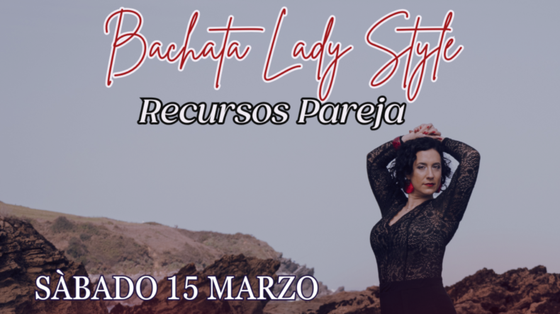 Intensivo Bachata Style – Recursos Pareja. Oviedo